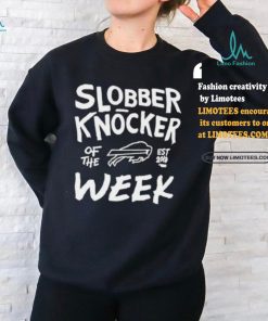 Slobber Knocker Of The Week Buffalo Bills Shirt, hoodie, sweater, long sleeve and tank top Slobber Knocker Of The Week Buffalo Bills Shirt