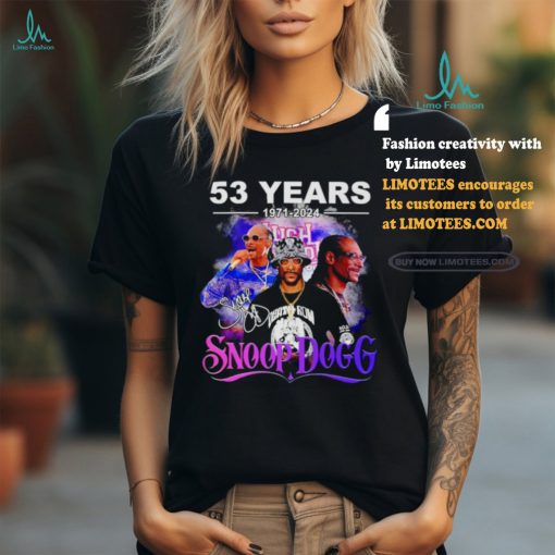 Snoop Dogg Rapper 53 Years 1971 2024 signature shirt