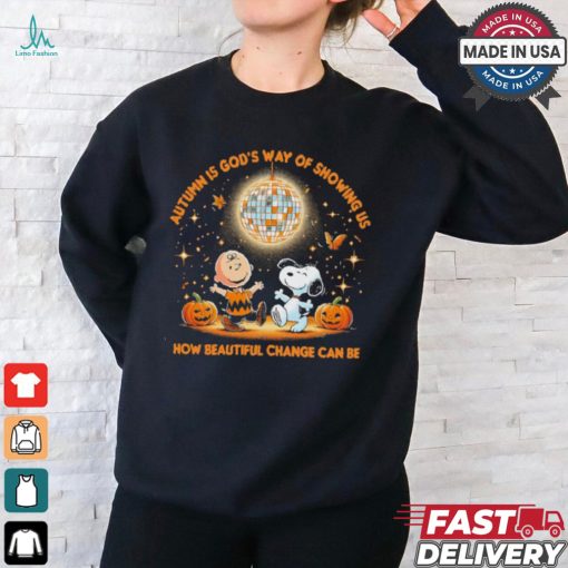Snoopy Autumn Is God’s Way Of Showing Us How Beautiful Change Can Be Shirt