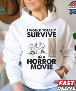 Snoopy I Would Totally Survive In Horror Movies T Shirt