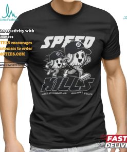 Speed Kills Shirt