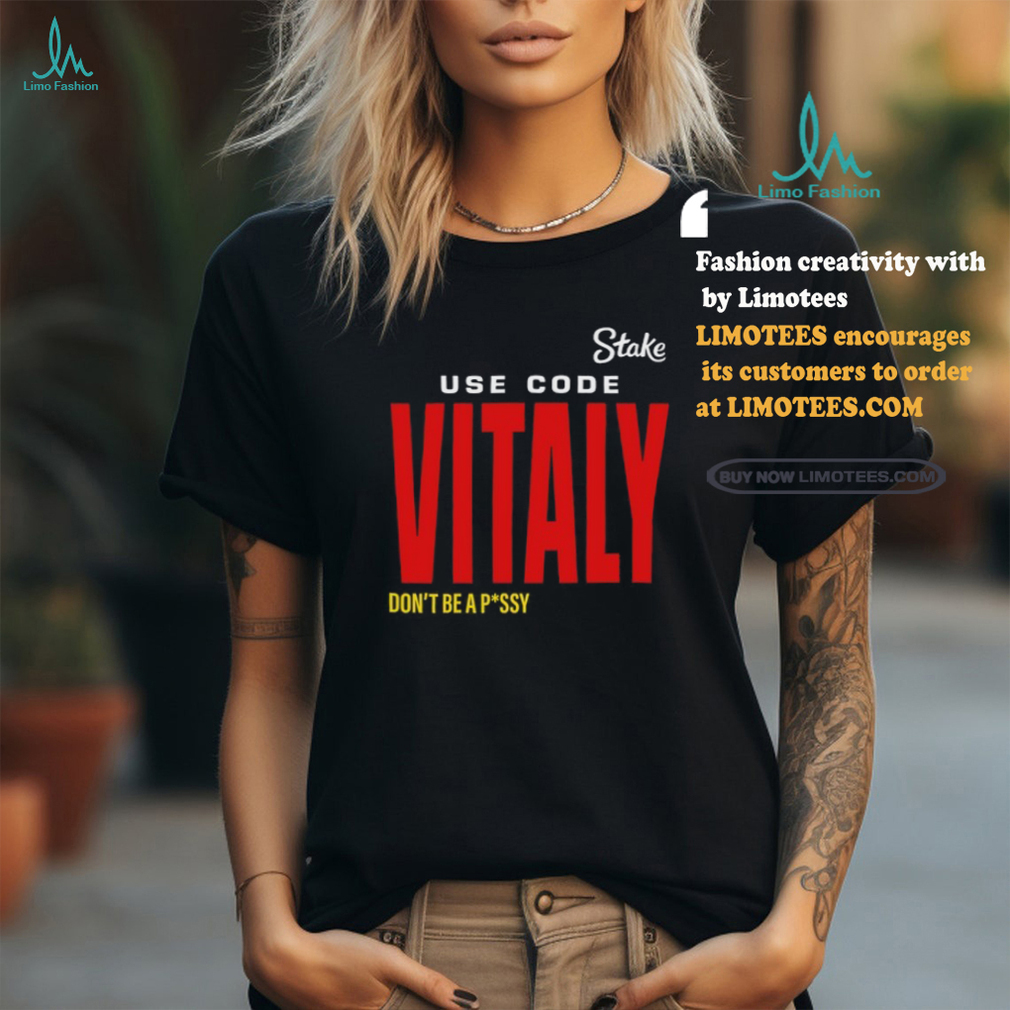 State Use Code Vitaly Don't Be Pussy Shirt State Use Code Vitaly Don't Be Pussy Shirt