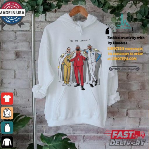 Stephen Curry Lebron James Kevin Durant We Are Justice Shirt