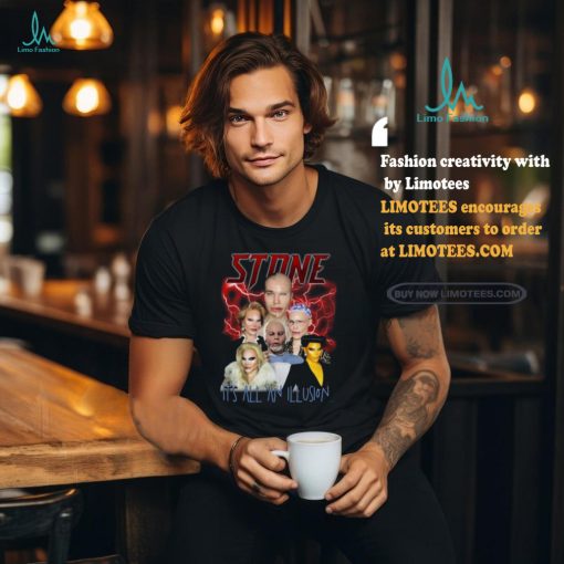 Stone Surgery It’s All An Illusion T Shirt