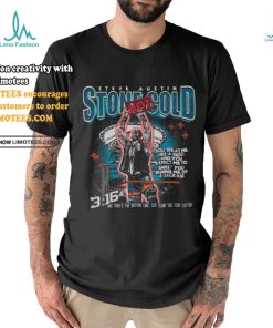 Stone cold you treat me like a dog and you expect me to smile shirt