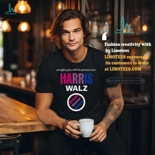 Straight Guys With Bi Partners For Harris Walz Shirt