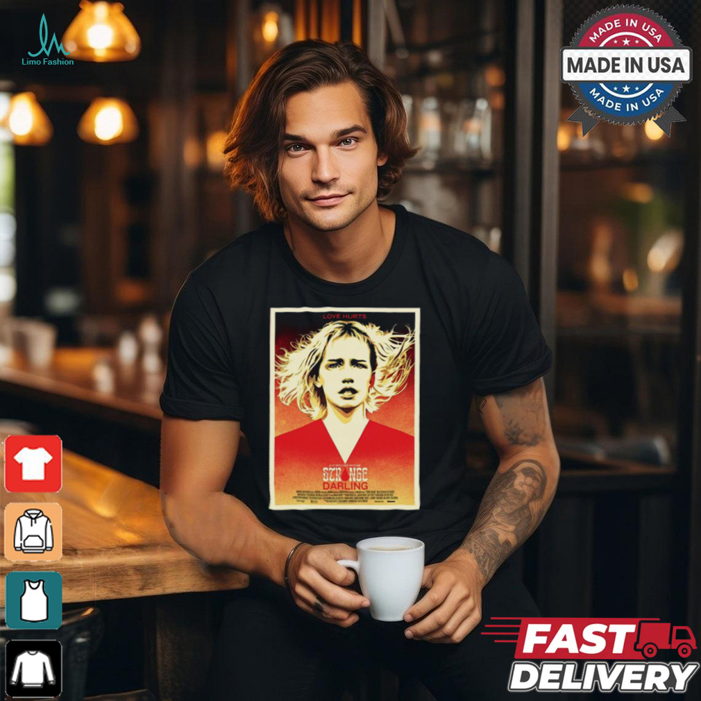 Strange Darling Love Hurts 2024, Aut Mollner Picture Poster Shirt Strange Darling Love Hurts 2024, Aut Mollner Picture Poster Shirt