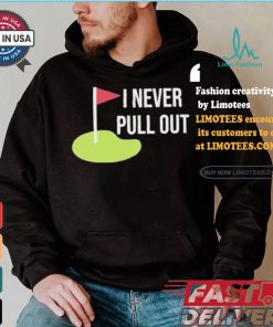 Summerhays Bros I Never Pull Out T shirt