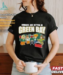 Sundays Are Better In Green Bay Gb Shirt, hoodie, sweater, long sleeve and tank top Sundays Are Better In Green Bay Gb Shirt