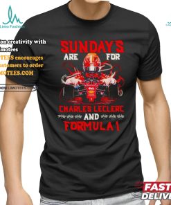 Sunday’s Are For Charles Leclerc and Formula 1 shirt