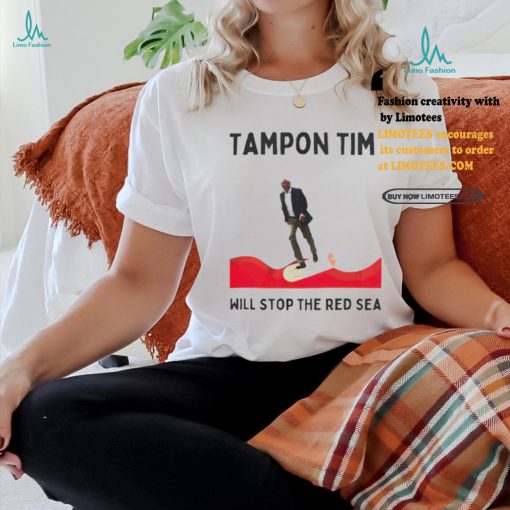Tampon Tim Tim Walz will stop the red sea shirt