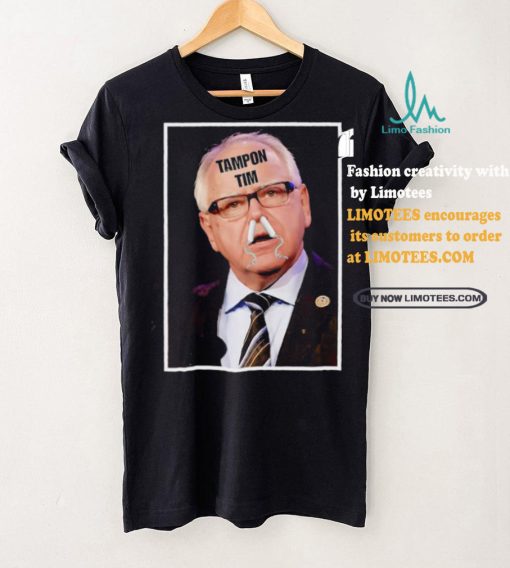 Tampon Tim Walz Dumb shirt