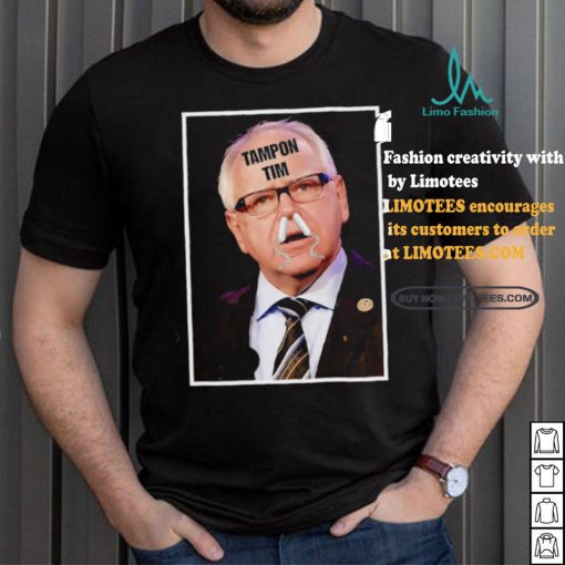 Tampon Tim Walz Dumb shirt