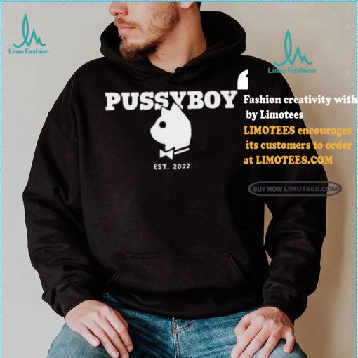Tboy Pussyboy Cat Est 2022 Shirt