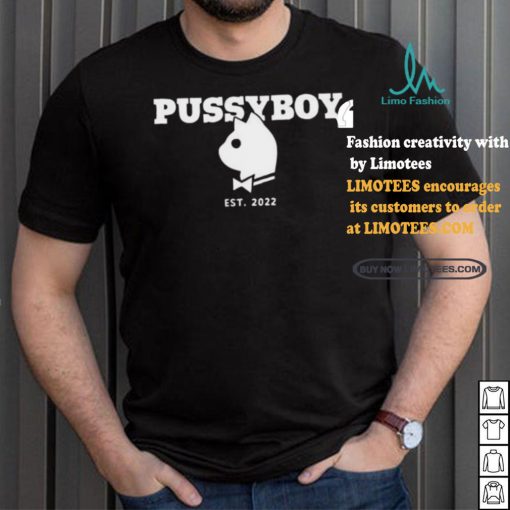 Tboy Pussyboy Cat Est 2022 Shirt