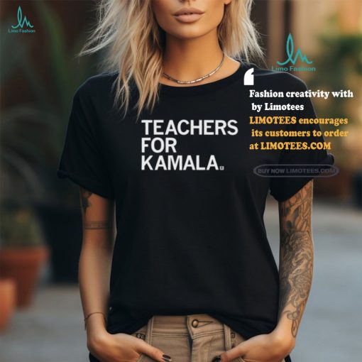 Teachers For Kamala Shirt