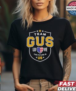 Team Gus Walz Love The Future Is Us T Shirt