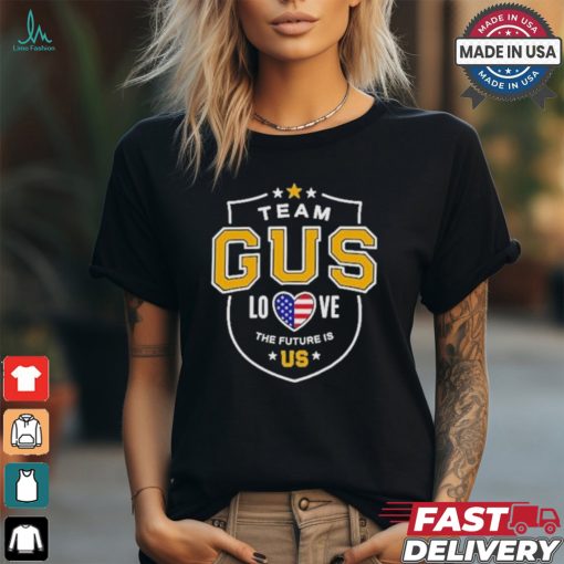 Team Gus Walz Love The Future Is Us T Shirt
