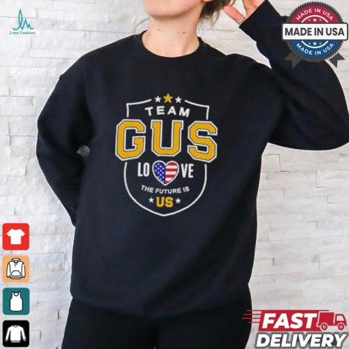 Team Gus Walz Love The Future Is Us T Shirt