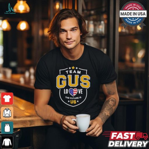 Team Gus Walz Love The Future Is Us T Shirt