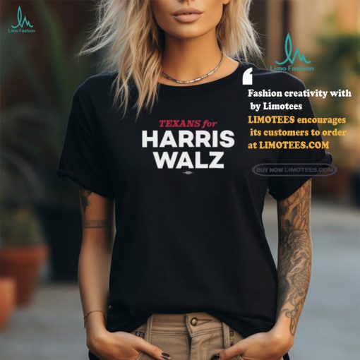 Texans For Harris Walz Shirt