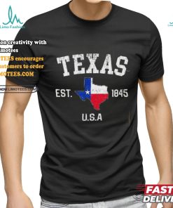 Texas Est 1845 Texas State Flag Map Texan Pride shirt