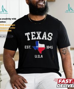 Texas Est 1845 Texas State Flag Map Texan Pride shirt