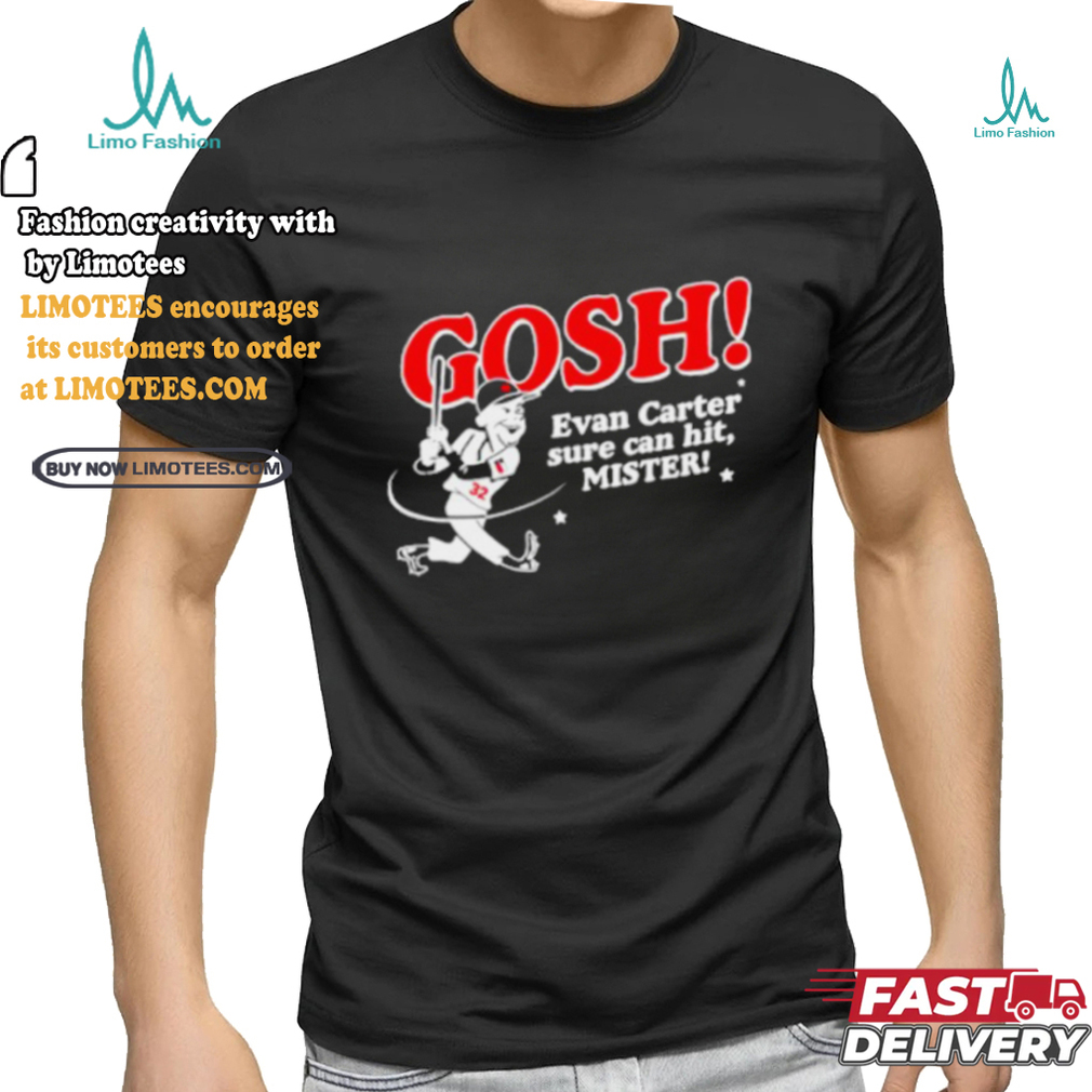 Texas Rangers gosh evan carter sure can hit T Shirt Texas Rangers gosh evan carter sure can hit T Shirt
