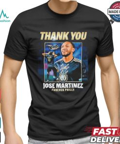 Thank You Jose Martinez Forever Philly Signature 2024 Shirt
