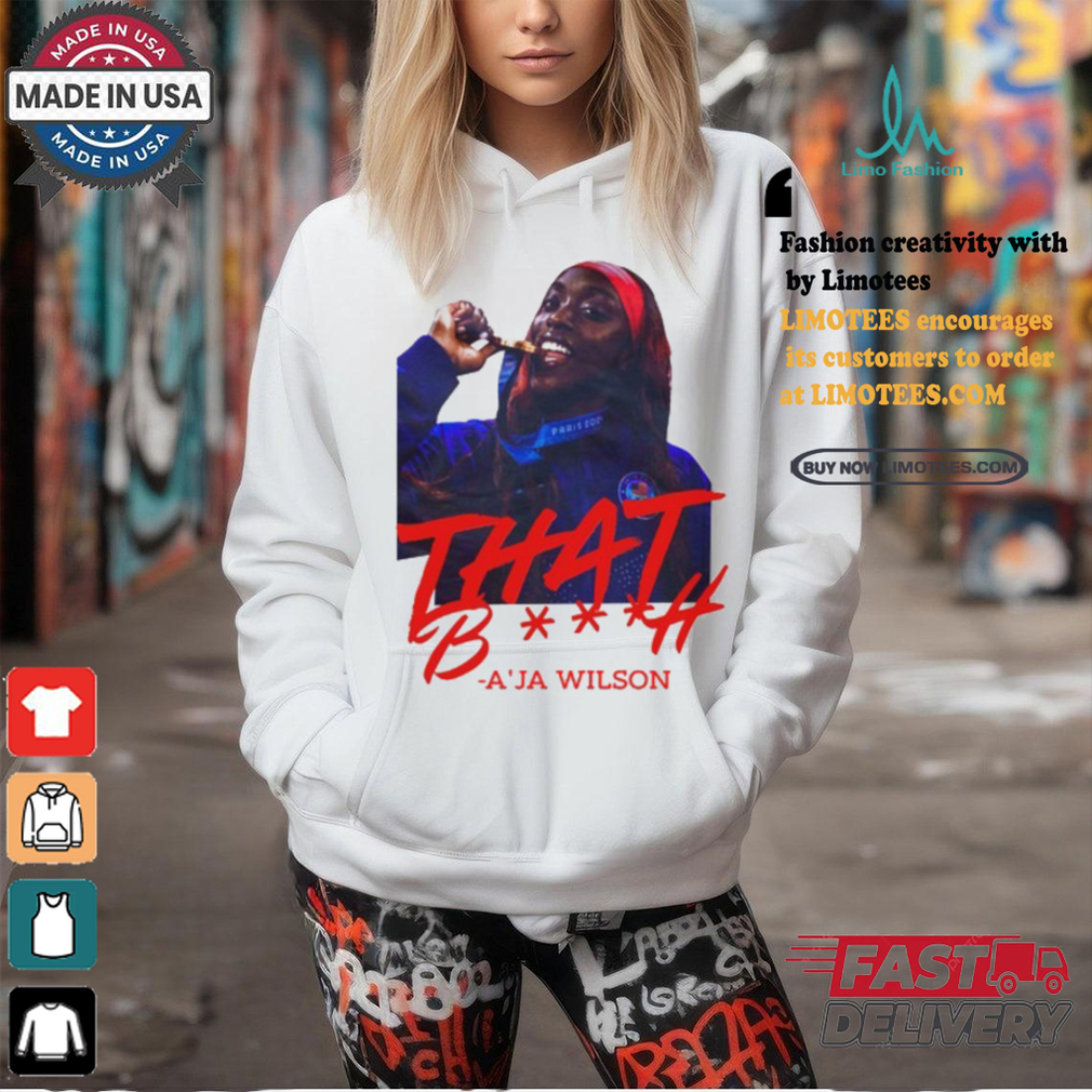 That Bitch A'ja Wilson Tee shirt That Bitch A'ja Wilson Tee shirt