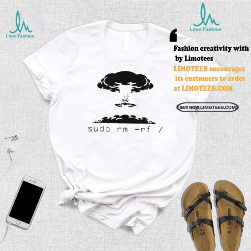 Thatstraw Kaboom Sudo Rm Rf T shirt
