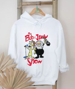 The Bob and Jerry show shirt