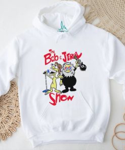 The Bob and Jerry show shirt