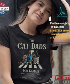 The Cat Dads For Kamala Rejecting Project 2025 And Trump Come Together Shirt