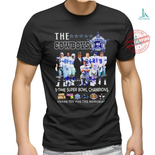 The Dallas Cowboys 65 Years Anniversary 5 Time Super Bowl Champions Signature Thank You For The Memories Shirt