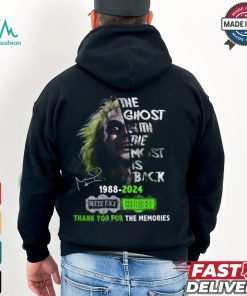 The Ghost With The Most Is Back 1988 2024 Beetlejuice Beetlejuice Thank You For The Memories T Shirt