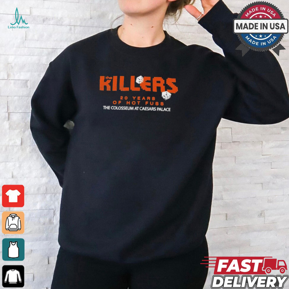The Killers 20 Years Of Hot Fuss The Colosseum At Caesars Palace 20 Years Of Hot Fuss T shirts The Killers 20 Years Of Hot Fuss The Colosseum At Caesars Palace 20 Years Of Hot Fuss T shirts