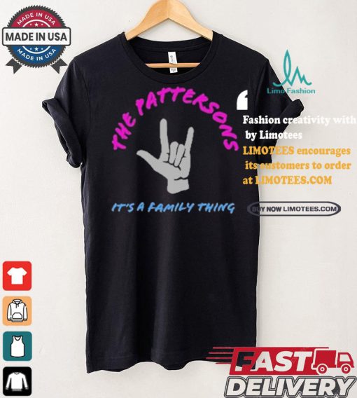 The Pattersons It’s A Family Thing T shirt