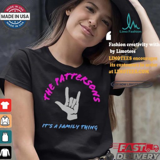 The Pattersons It’s A Family Thing T shirt