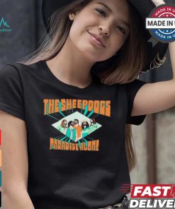 The Sheepdogs Paradise Alone 2024 Shirt
