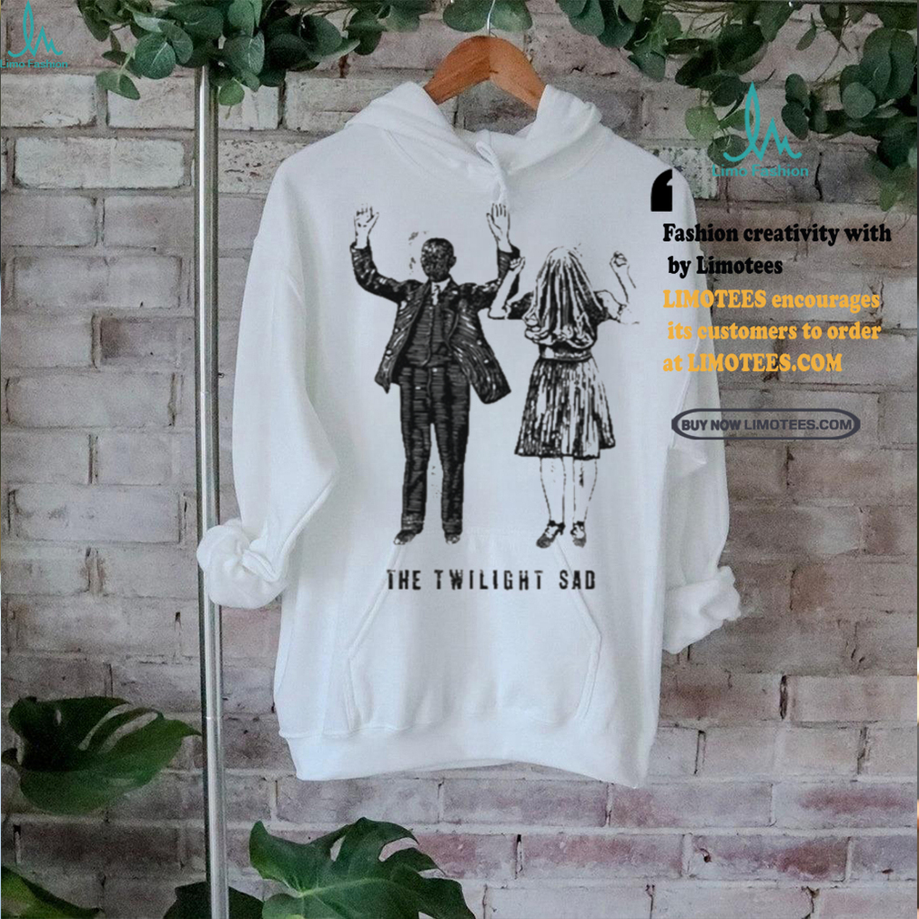 The Twilight Sad Nobody Wants To Be Here And Nobody Wants To Leave Shirt The Twilight Sad Nobody Wants To Be Here And Nobody Wants To Leave Shirt