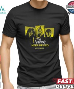The Warning Keep Me Fed Tour Shirt