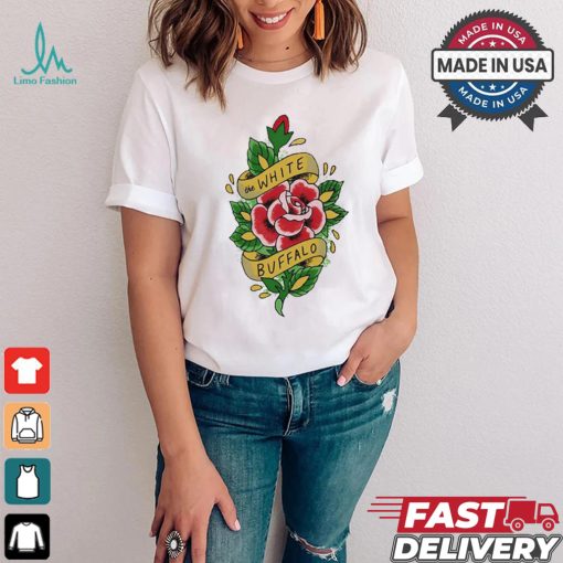 The White Buffalo Rose Tattoo White Shirt