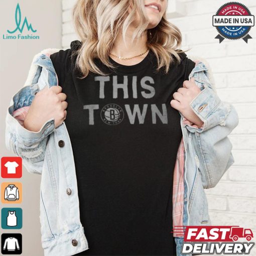 This Town Brooklyn Nets Shirt