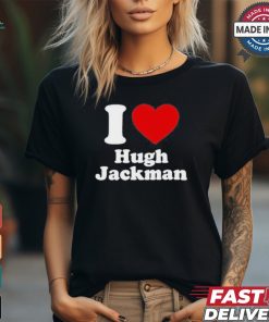 Thomslvey I Love Hugh Jackman Shirt
