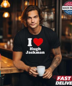Thomslvey I Love Hugh Jackman Shirt