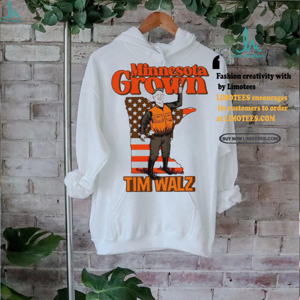 Tim Walz Minnesota Grown shirt Tim Walz Minnesota Grown shirt