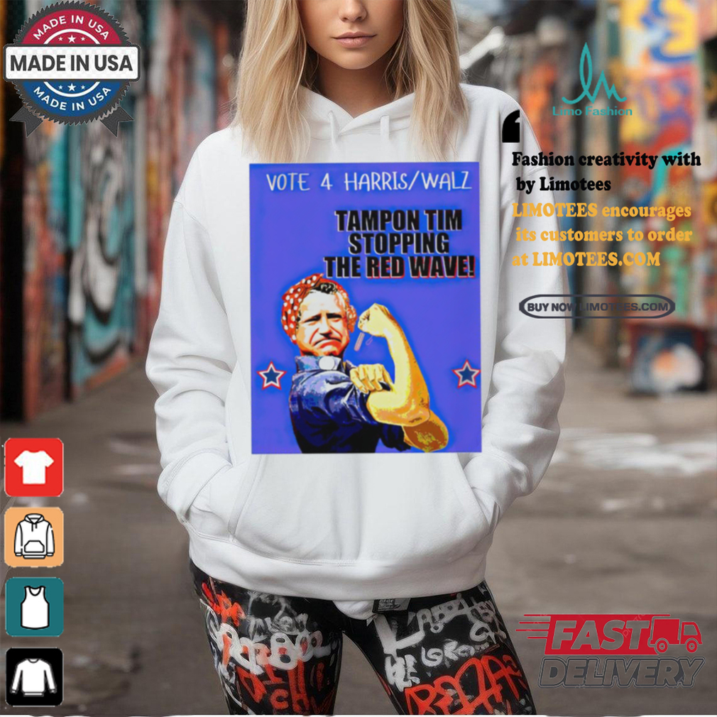 Tim Walz vote 4 Harris Walz tampon Tim stopping the red wave Rosie the Riveter shirt Tim Walz vote 4 Harris Walz tampon Tim stopping the red wave Rosie the Riveter shirt