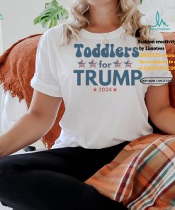 Toddlers For Trump 2024 Shirt