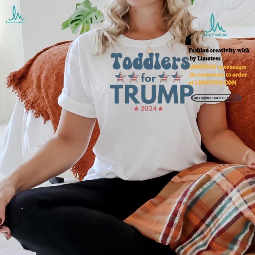 Toddlers For Trump 2024 Shirt